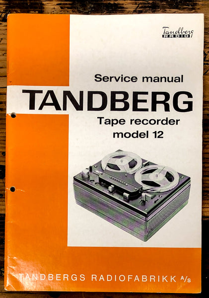 Tandberg Model 12 Reel to Reel Service Manual *Original*