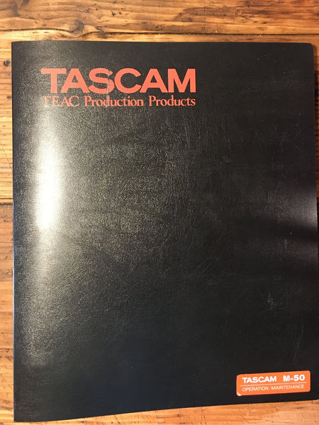 Teac / Tascam M-50 Mixing Console Operation / Maintenance Manual *Original*