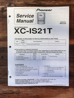 Pioneer XC-IS21T Stereo Service Manual *Original*