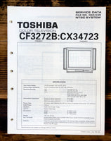 Toshiba CF3272B CX34723 TV  Service Manual *Original*