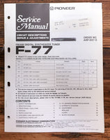 Pioneer F-77 Tuner  Service Manual *Original*