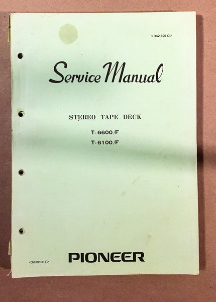 Pioneer T-6100 T-6600 Tape Deck  Service Manual *Original*