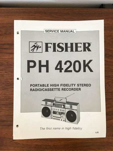 Fisher PH 420K Cassette Recorder Service Manual *Original*