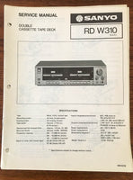 Sanyo RD W310 Cassette Deck Service Manual *Original*