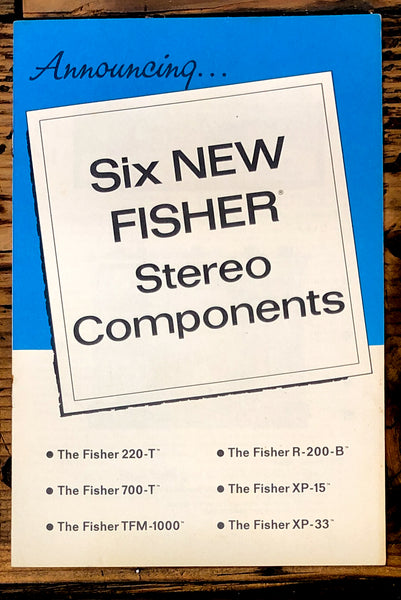 Fisher 220-T 700-T TFM-1000 XP-15 -33 R-200-B  Dealer Brochure *Original*