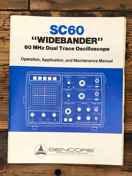 Sencore SC60 Oscilloscope User / Maint. Manual *Orig*
