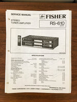 Fisher RS-610 Receiver Service Manual *Original*
