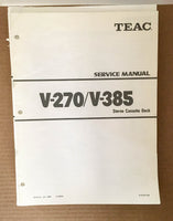 Teac V-270 V-385  Stereo Cassette Deck Service Manual *Original*