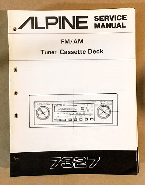Alpine Model 7327 Radio Cassette Service Manual *Original*