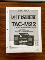 Fisher TAC-M22 Stereo Service Manual *Original*