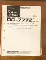 Pioneer DC-777Z Cassette Deck  Service Manual *Original*