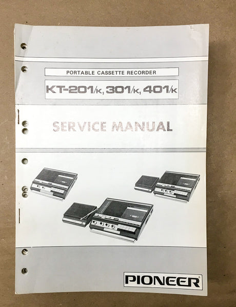 Pioneer KT-201 KT-301 KT-401 Portable Cassette Service Manual *Original*