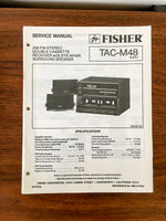 Fisher TAC-M48 Stereo Service Manual *Original*