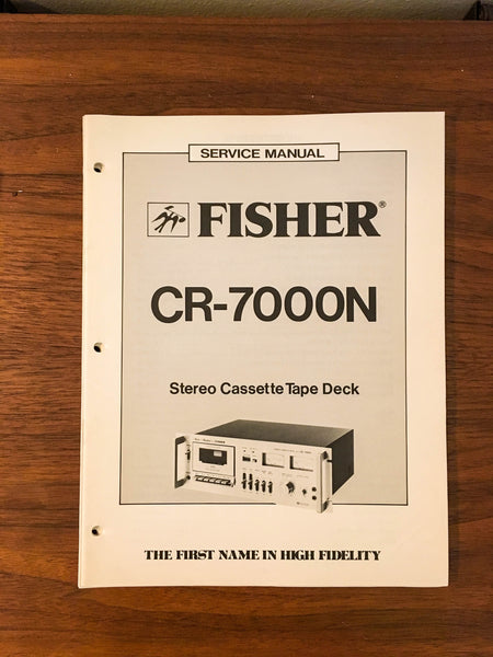 Fisher CR-7000N CR7000N Cassette Service Manual *Original*