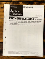 Pioneer DC-555Z Stereo Add. Service Manual *Original*