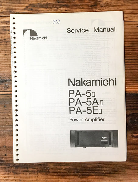 Nakamichi PA-5 II PA-5A II PA-5E II Amplifier Service Manual *Original* #2