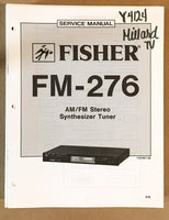 Fisher FM-276 Tuner Service Manual *Original*