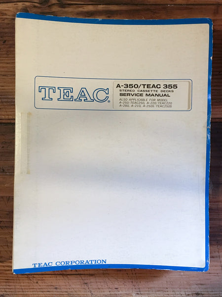 Teac A-350 -355 -250 -280 -210 -250S -220 Cassette Service Manual *Original*