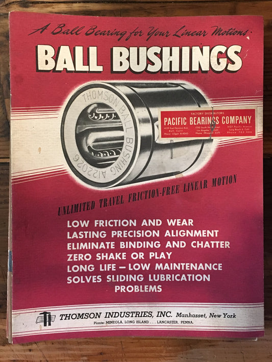 Thomson Industries Manhasset  1949 Ball Bushings 10pg  Dealer Brochure *Original