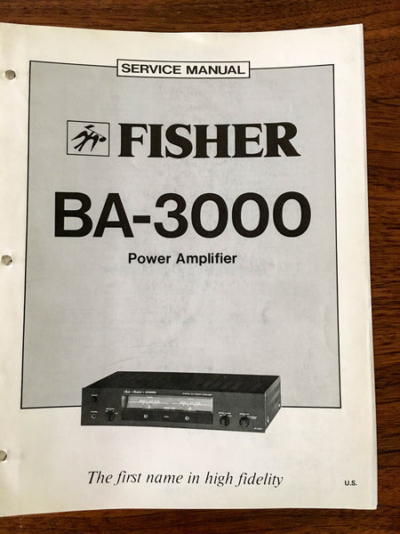 Fisher BA-3000 Amplifier Service Manual *Original*