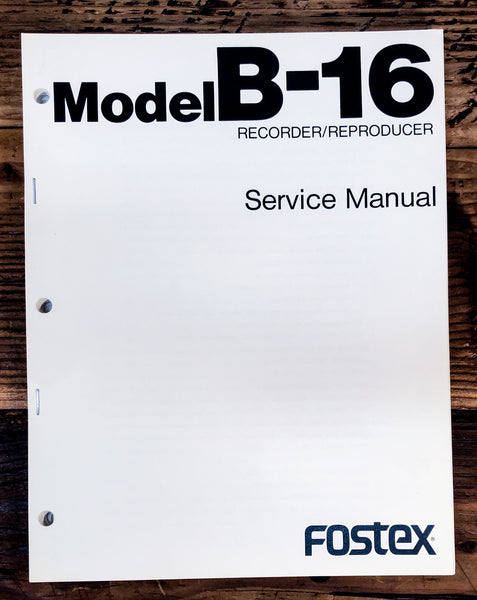 Fostex B-16 Reel to Reel  Service Manual *Original*