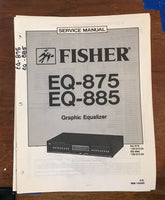 Fisher EQ-875 EQ-885 DUPLICATE  Service Manual *Original*