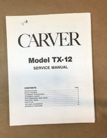 Carver TX-12 Tuner  Service Manual *Original*