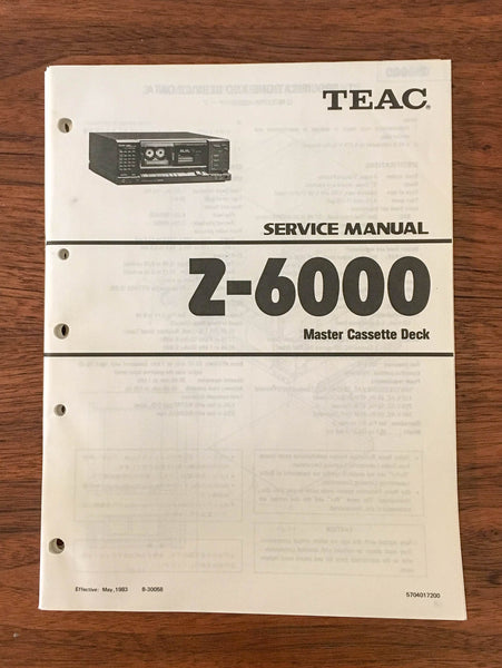 Teac Z-6000 CASSETTE  Service Manual *Original*