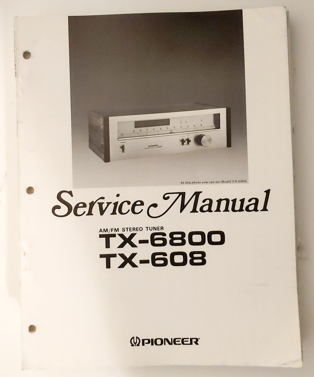 Pioneer TX-6800 TX-608 Tuner Service Manual *Original*