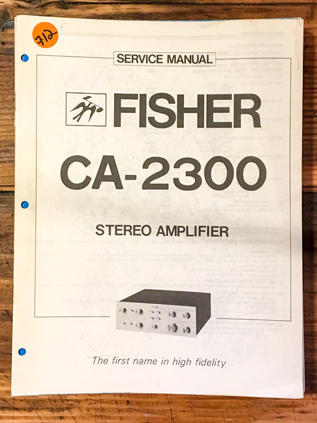 Fisher CA-2300 Amplifier Service Manual *Original*