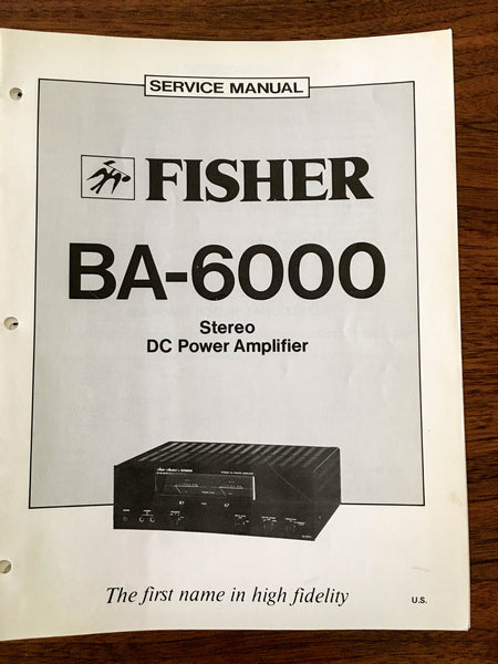 Fisher BA-6000 Amplifier Service Manual *Original*