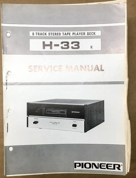 Pioneer H-33 8 Track Player Service Manual *Original*