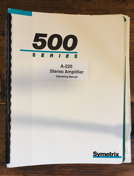 Symetrix Model A-220 Amplifier Install & Operating User Manual *Original*