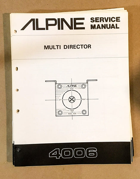 Alpine Model 4006 Multi Director Service Manual *Original*