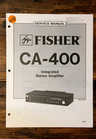 Fisher CA-400 Amplifier Service Manual *Original*