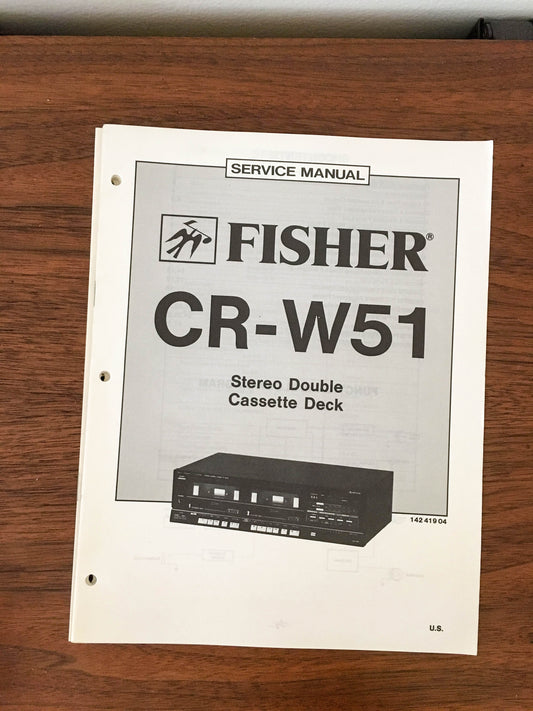 Fisher CR-W51 Cassette Service Manual *Original*