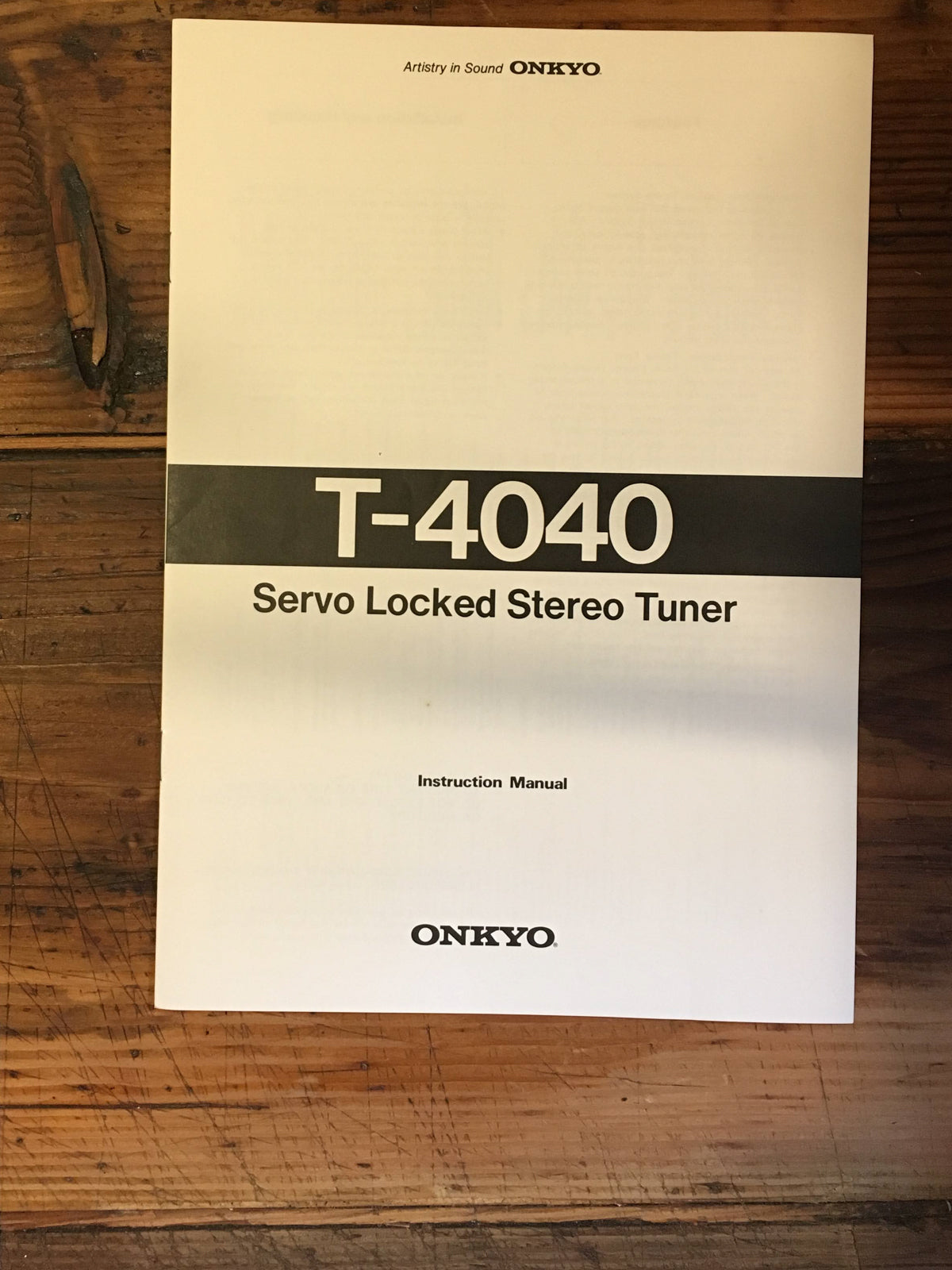 Onkyo T-4040 Tuner Owners / Operating Manual *Original*