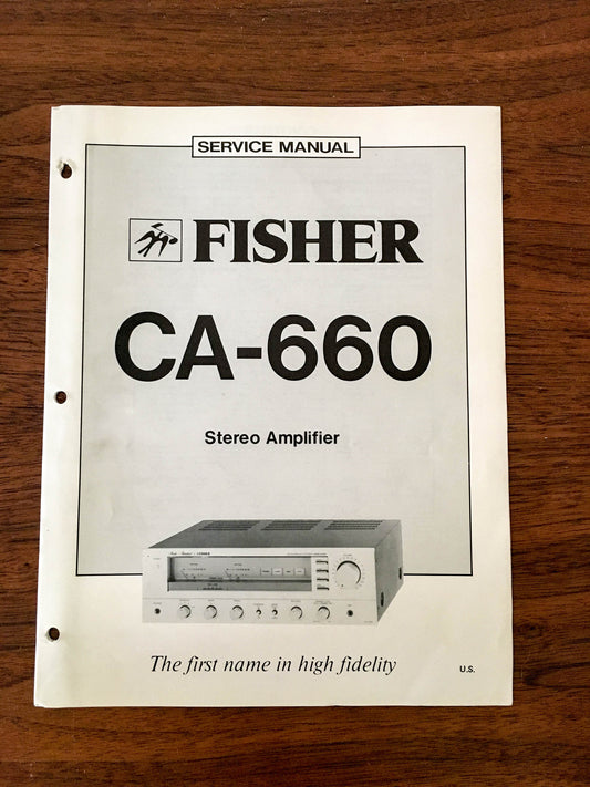 Fisher CA-660 Integrated Amplifier Service Manual *Original*