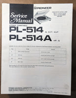 Pioneer PL-514 PL-514A Turntable / Record Player Service Manual *Original*