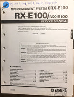 Yamaha RX-E100 CRX-E100 NX-E100 Stereo  Service Manual *Original*
