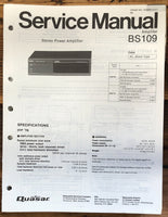 Quasar BS109 BS 109 Amplifier  Service Manual *Original*