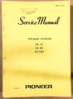 Pioneer CS-15 CS-30 CS-22A Speaker  Service Manual *Original*