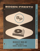 Bogen Presto B60 B61B-60 B-61 Record Player Owner / User Manual *Original*