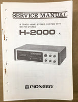 Pioneer H-2000 8 Track Player Service Manual *Original*