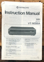 Hitachi VT-M250A VCR  Owner / User Manual *Original*