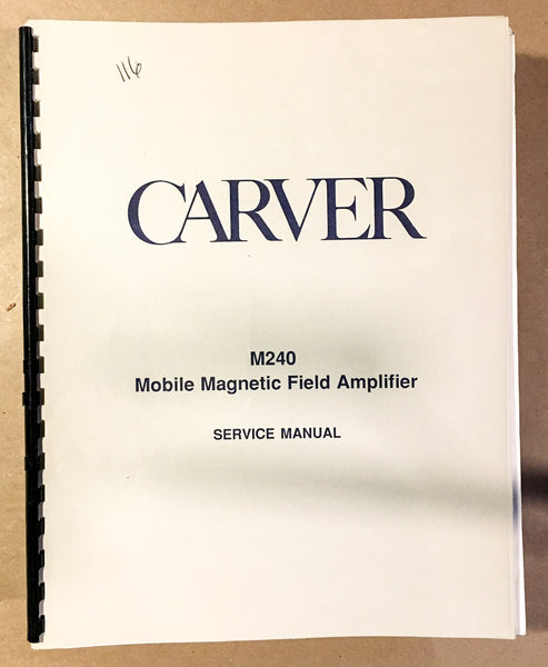 Carver M-240  / M240 Amplifier  Service Manual *Original*