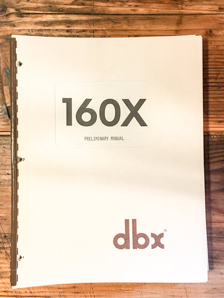 DBX Model 160X Compressor / Limiter Prelim. Owner / Technical Manual *Orig* #1