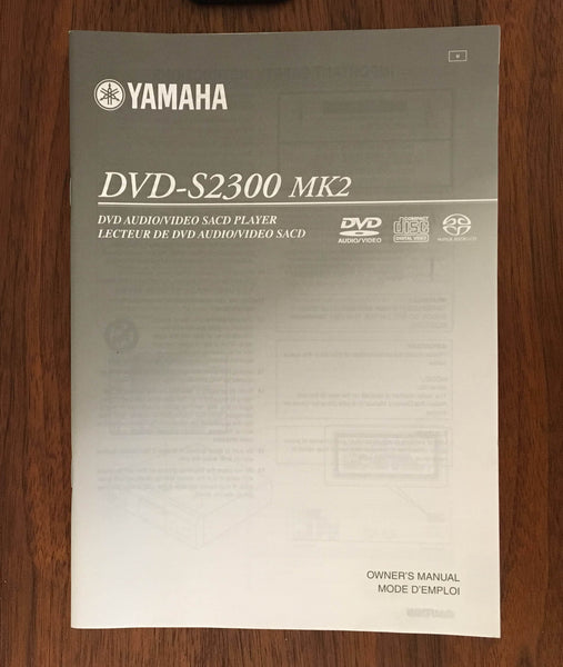 Yamaha DVD-S2300 MK2 DVD SACD Player Owners Manual *Original*