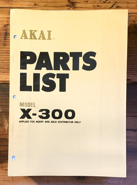 Akai Model X-300 Reel to Reel Parts Manual *Original*