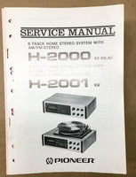 Pioneer H-2000 H-2001 8 Track Player Service Manual *Original* #2